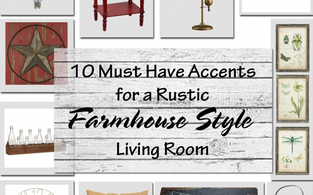 How To Decorate A Farmhouse Living Room
